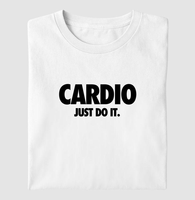 CARDIO - JUST DO IT