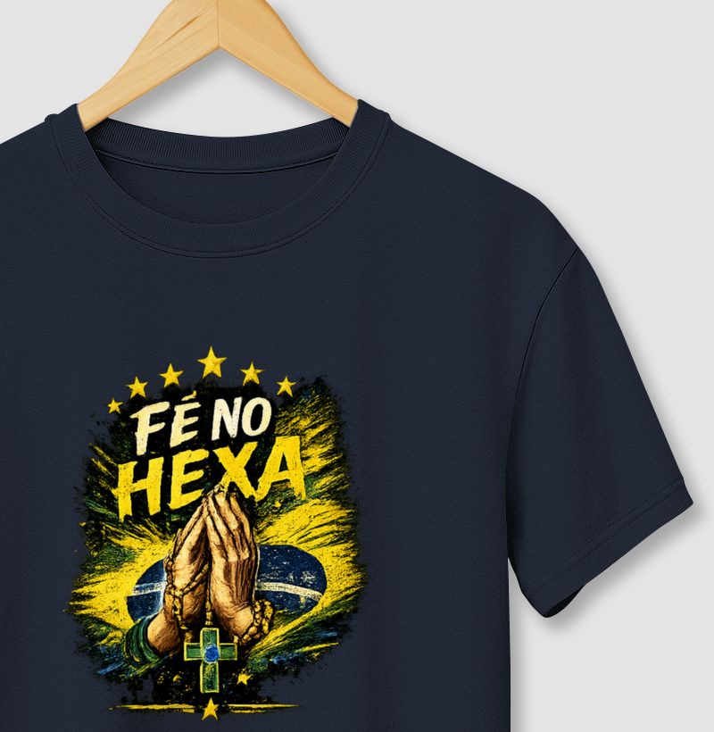 🙏🇧🇷 FÉ NO HEXA – A CAMISA DE QUEM ACREDITA ATÉ O FIM