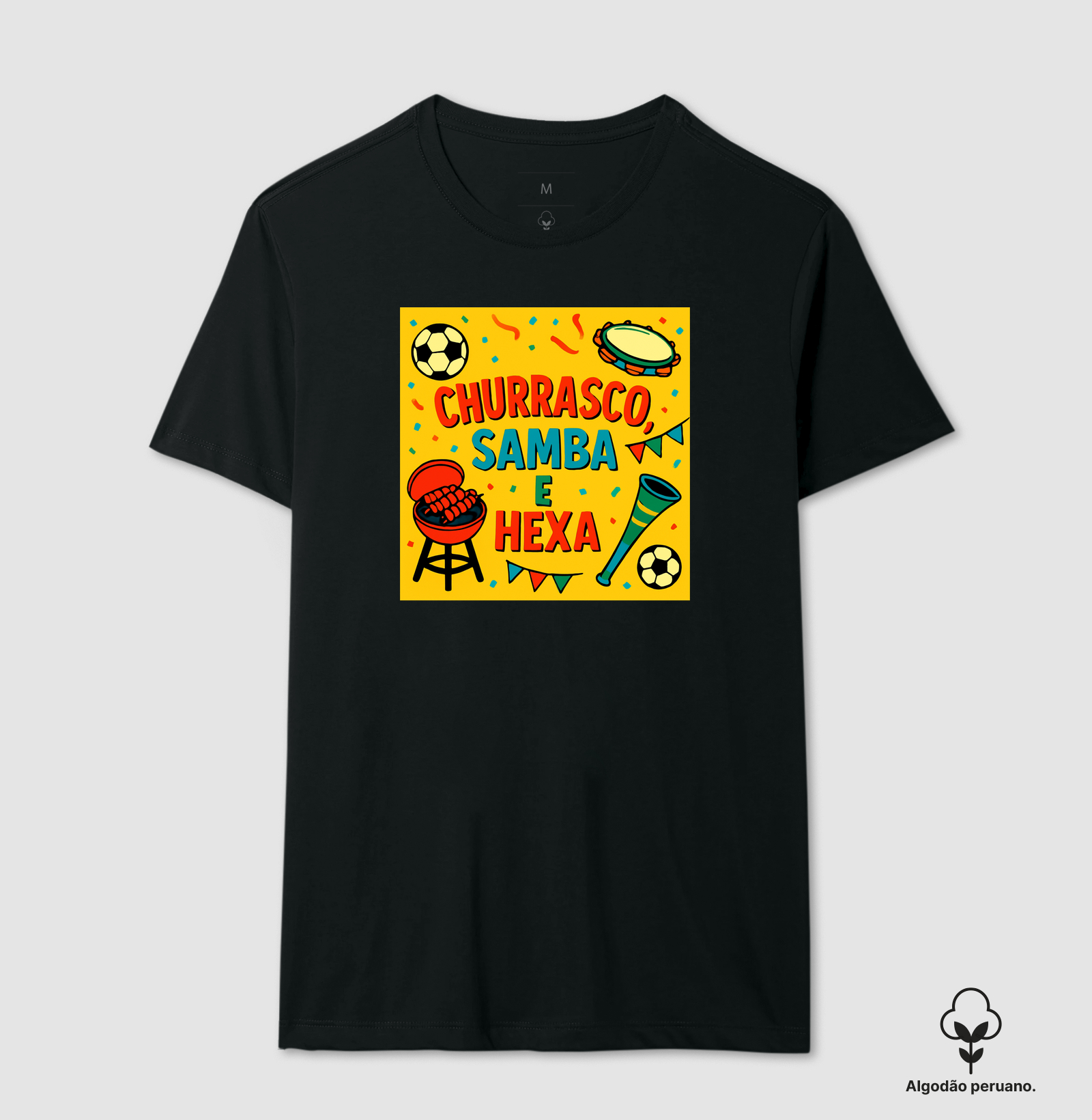 camiseta churrasco, samba e hexa