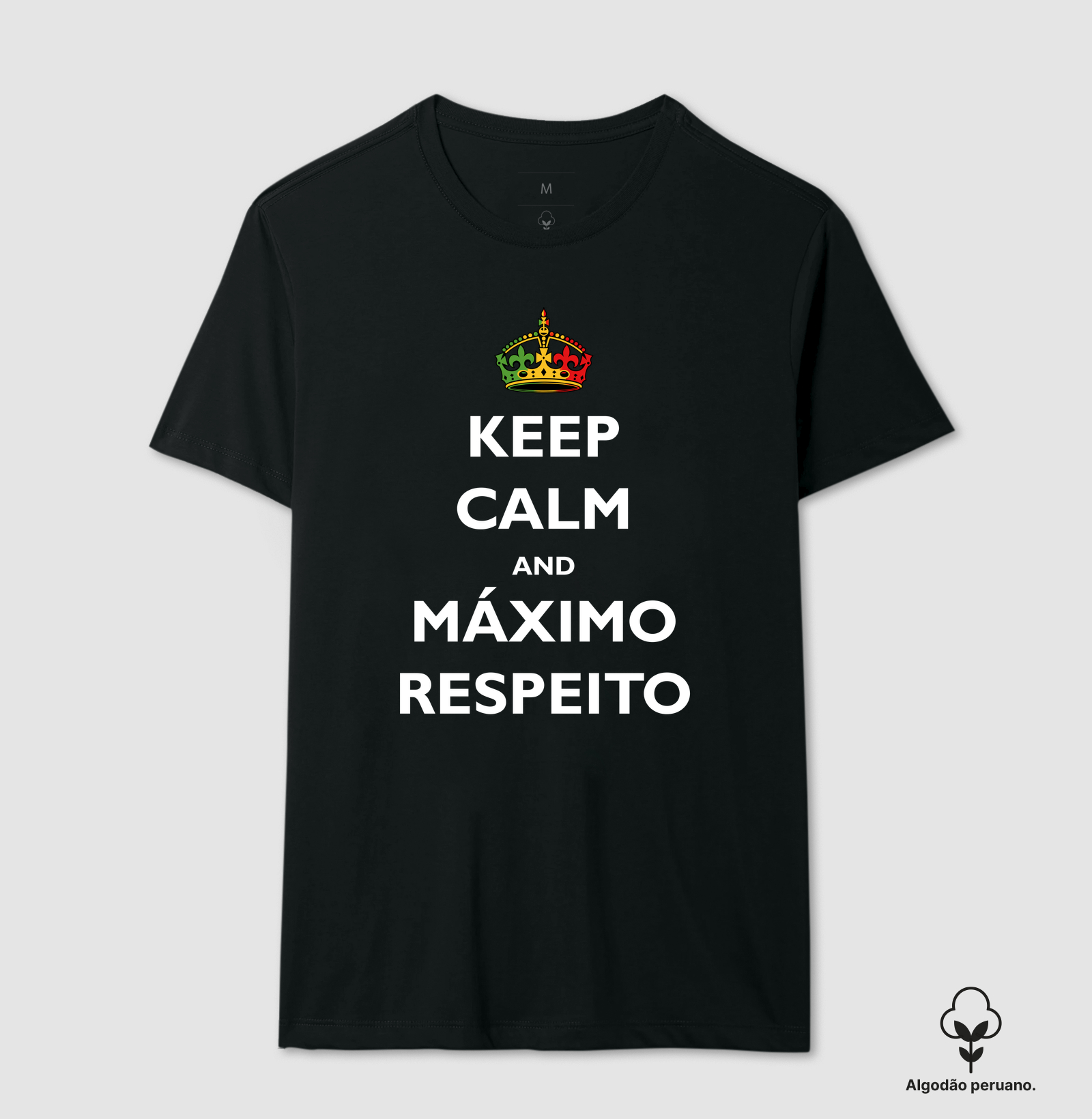 Keep Calm and máximo respeito