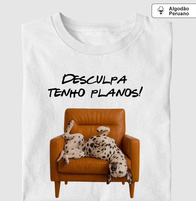 Desculpa, Tenho Planos! (Dálmata)