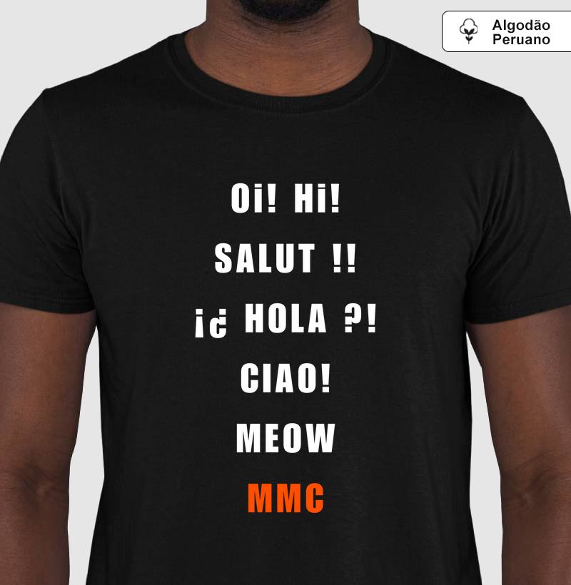 Camiseta Algodão Peruano, Olá Mundo!