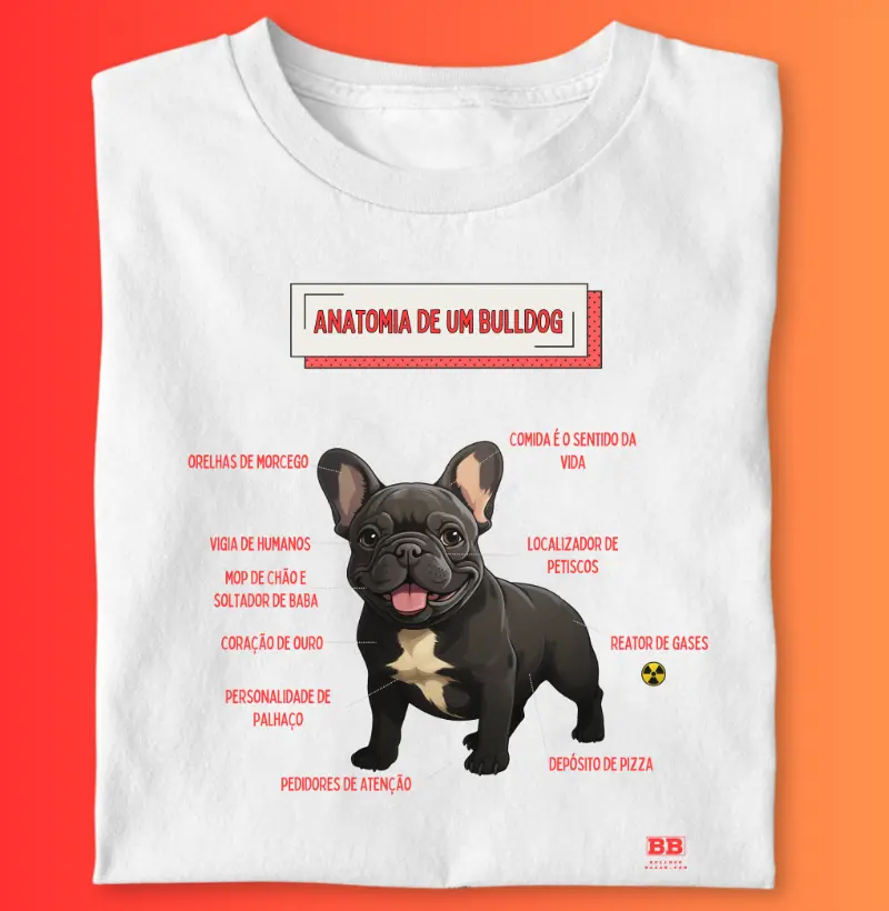 Camiseta Bulldog Frances "Anatomia de um Bulldog II"