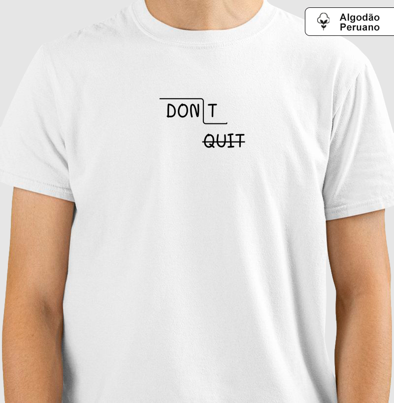 DONT QUIT