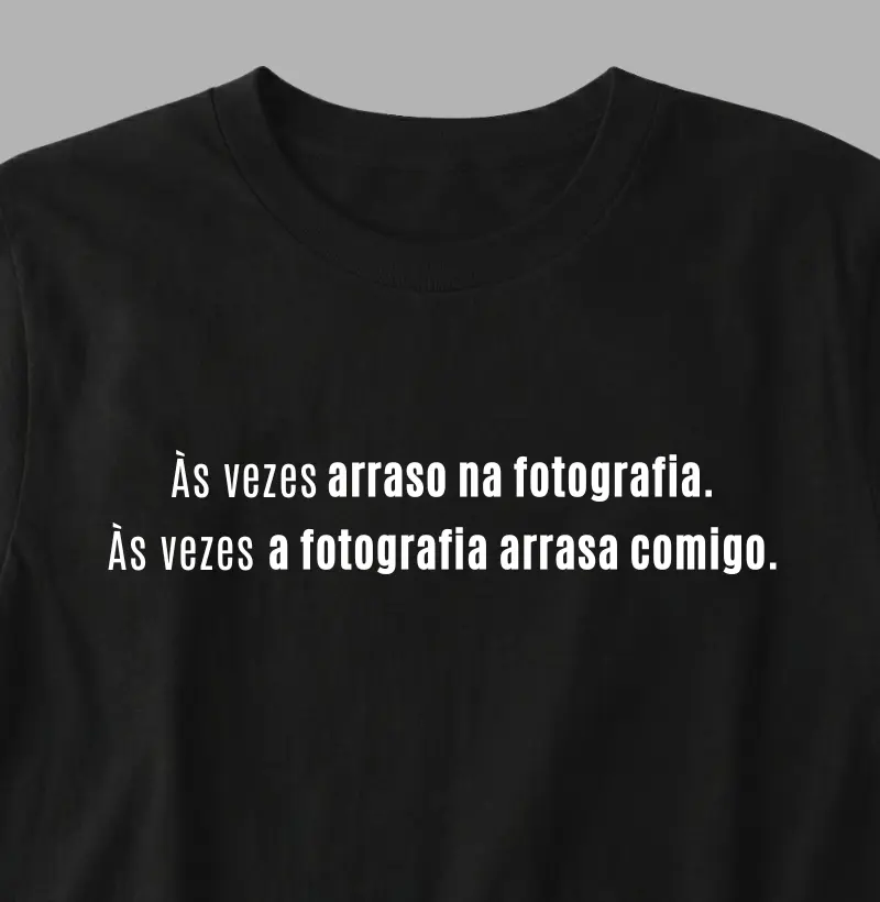 Às vezes arraso na fotografia. 