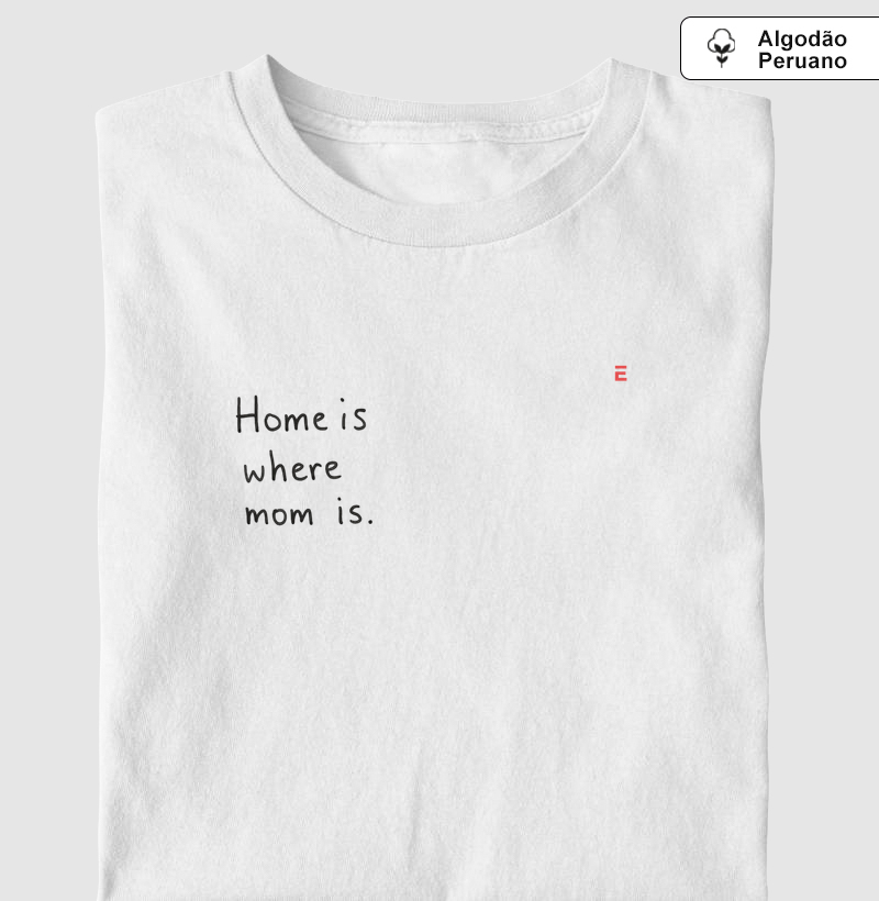 Home is where mom is