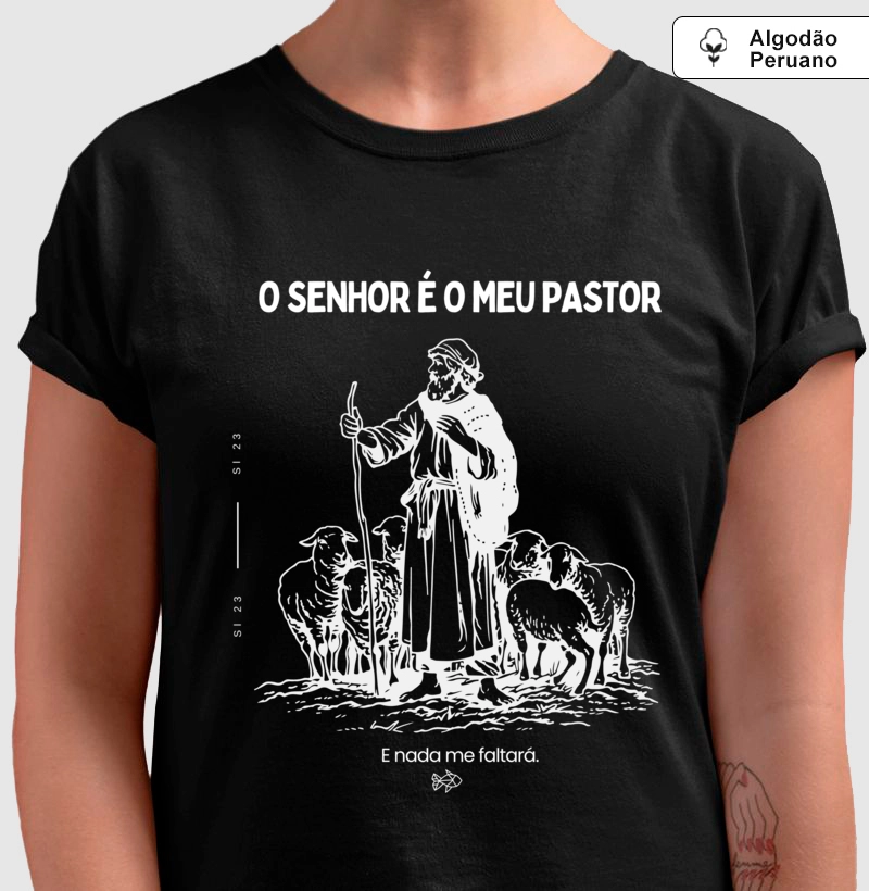 Camiseta "O Senhor é o meu Pastor"