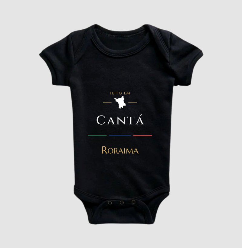 Feito em Cantá RR - Body Infantil