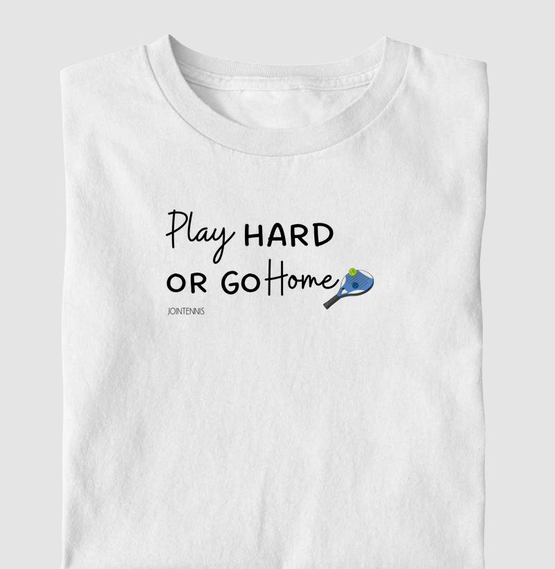 Play Hard or Go Home - Beach Tennis