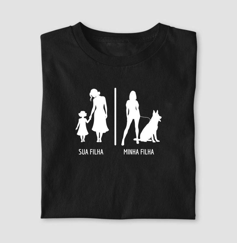 Sua filha/ minha filha