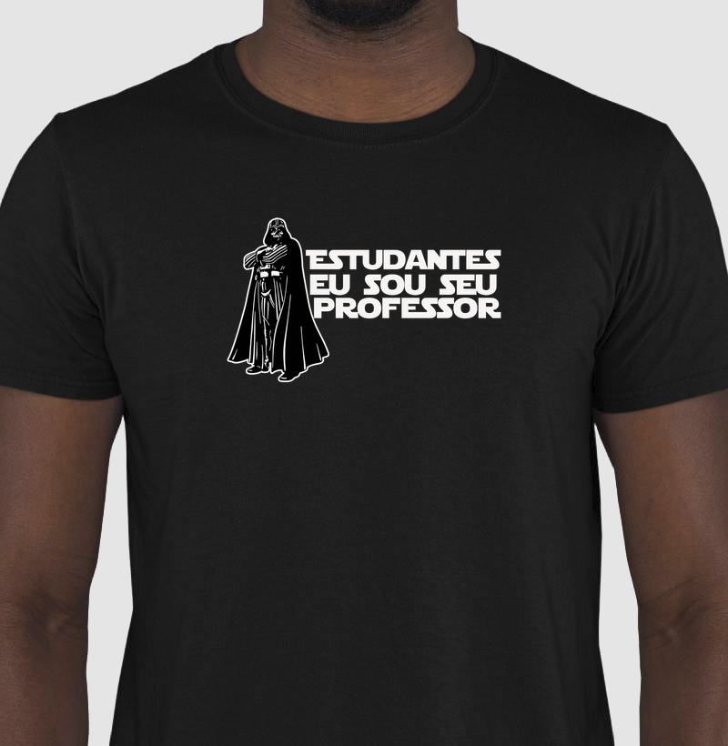 Estudantes, eu sou o seu professor!