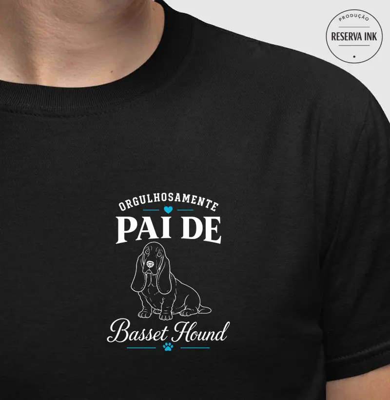Orgulhosamente Pai de Basset Hound