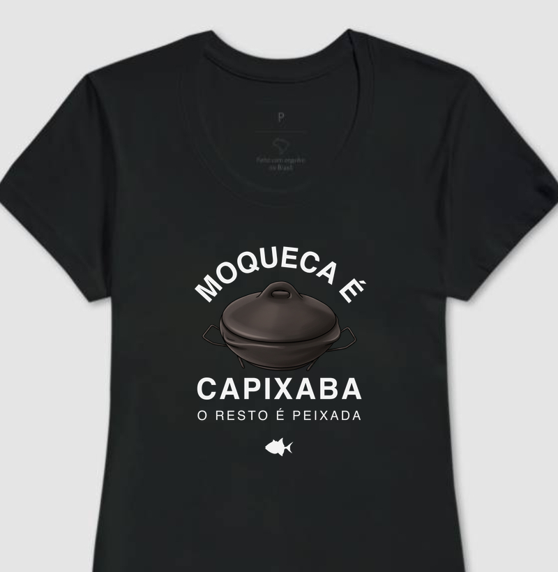 Moqueca é Capixaba - Feminina - #28336