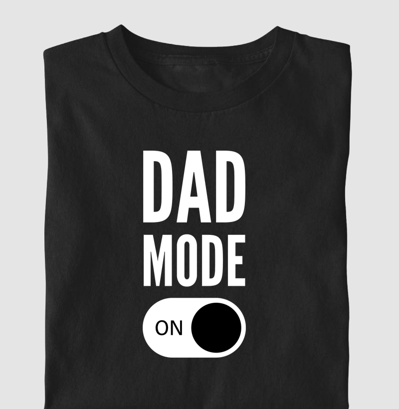 Dad Mode On