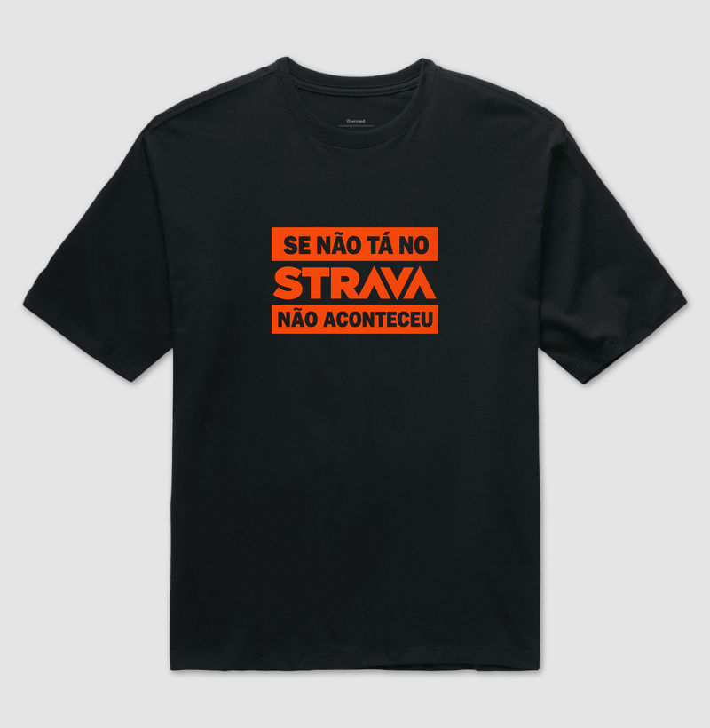 Se não tá no Strava, não aconteceu