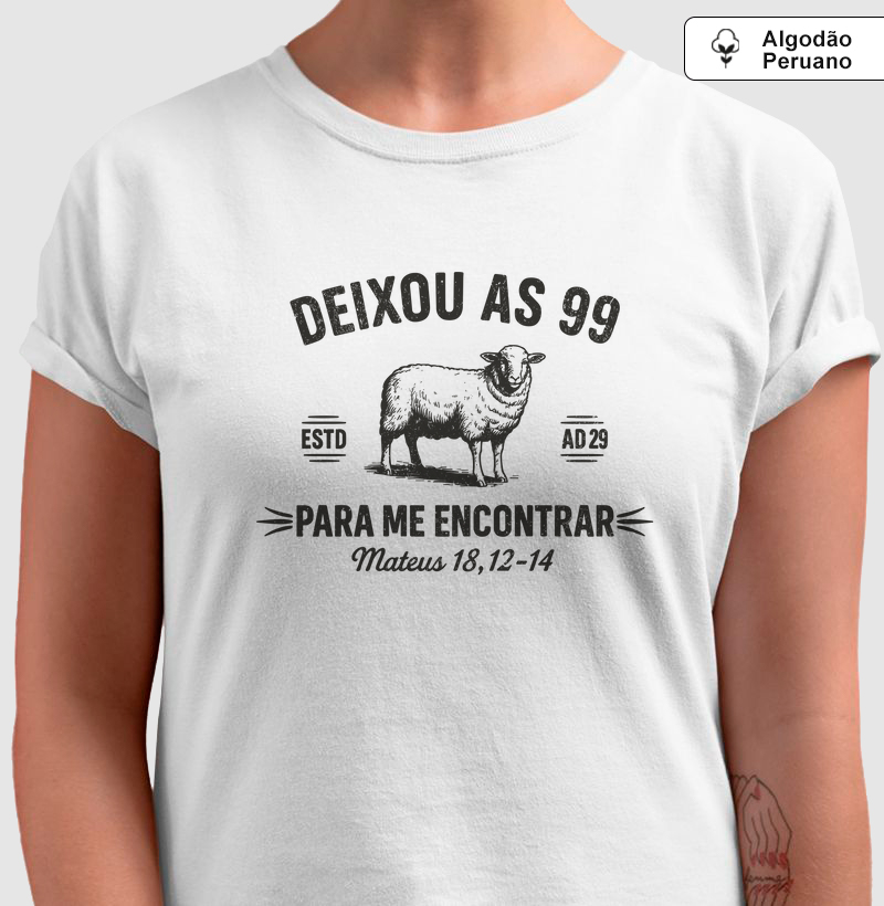 Deixou as 99 - Algodão Peruano
