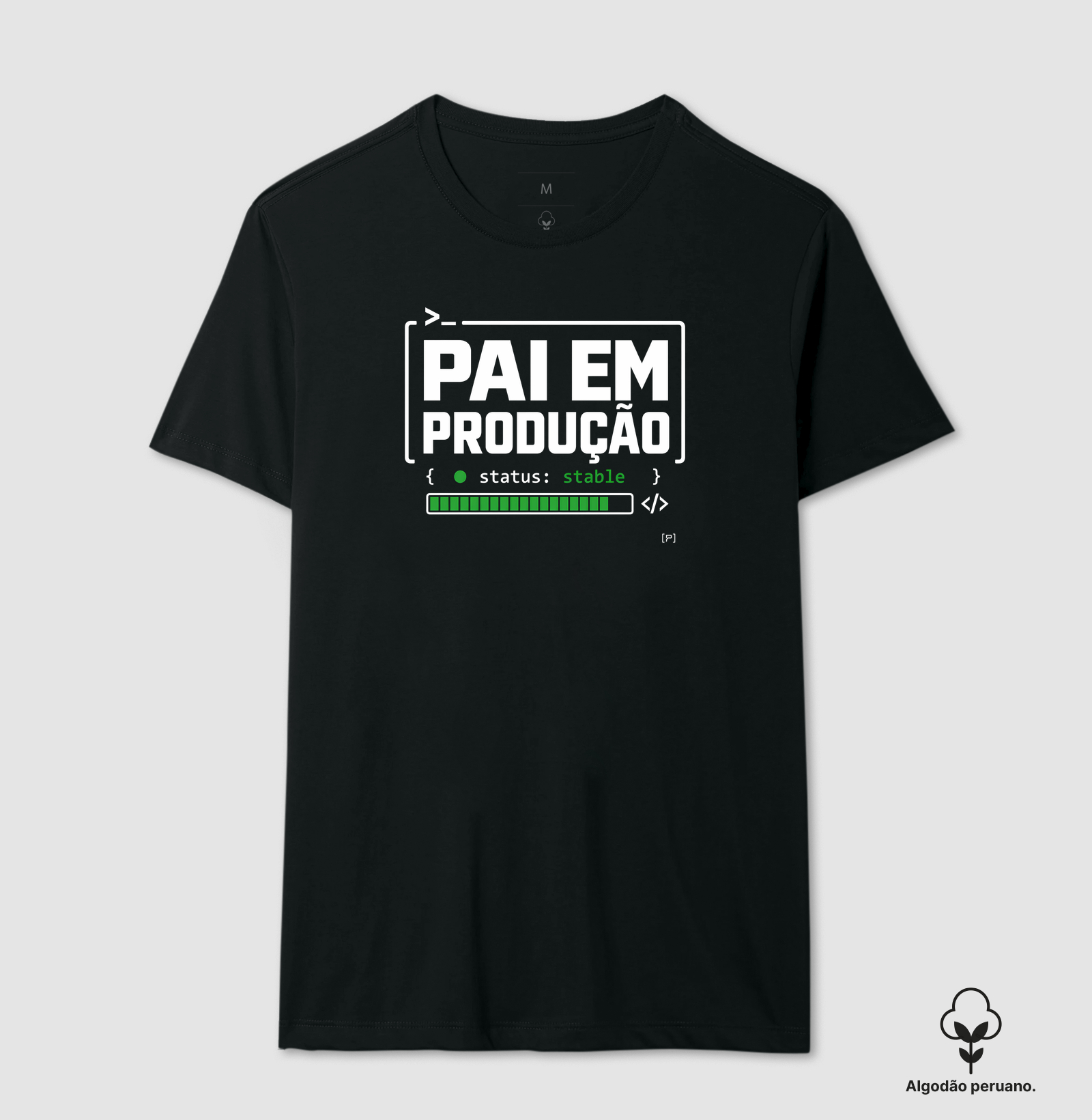 Camiseta Pai em Produção — Status: Stable em Algodão Peruano