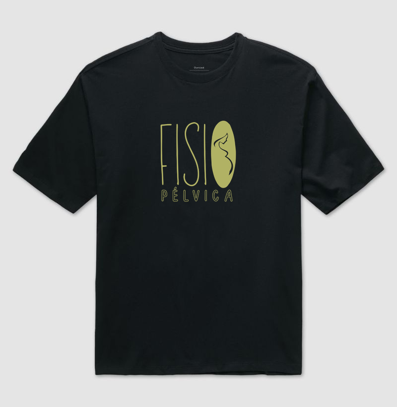 Fisio Pélvica - Oversized - Para quem sustenta e prepara corpos para o nascer