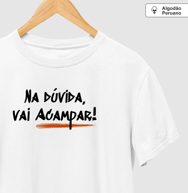 Na dúvida, vai Acampar!
