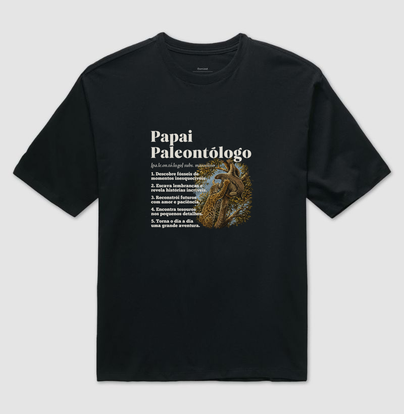 Papai Paleontólogo Oversized - Todo dia, uma grande aventura