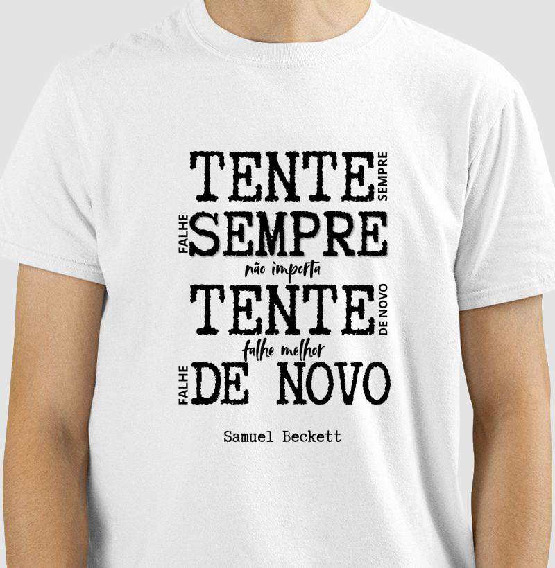 Tente melhor, falhe melhor.
