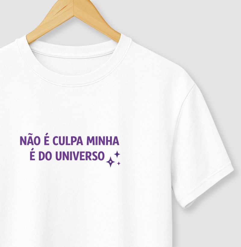 Não é Culpa Minha é do Universo