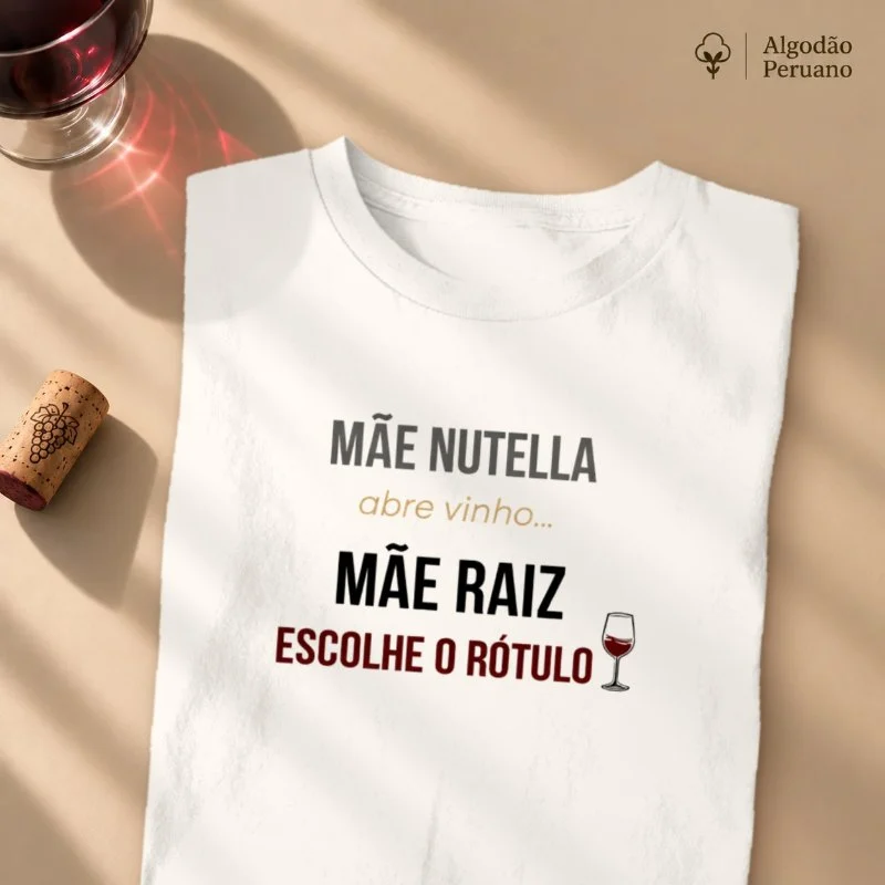 Camiseta Vinho - Mãe Nutella x Mãe Raiz - Camiseta Algodão Peruano