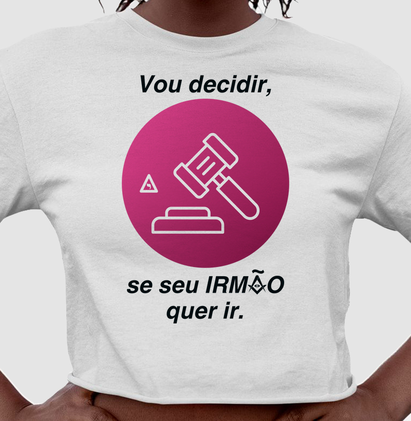 Cropped Decisão da Cunhada - Mr. GADU