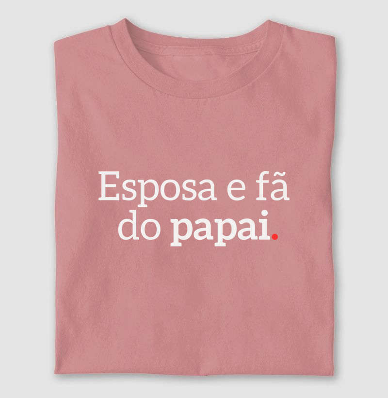 Esposa e fã do papai! (adulto)