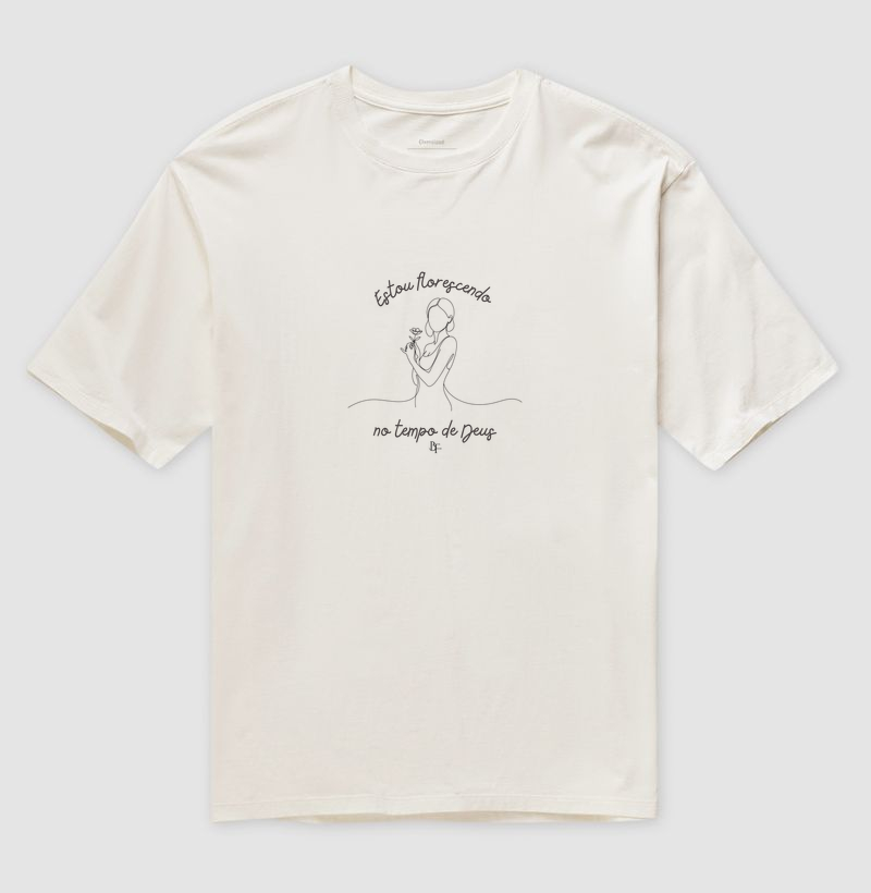 Florescendo no Tempo de Deus – Line Art Feminina - Camiseta Oversized