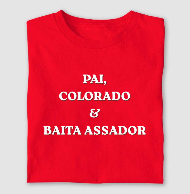 Pai, colorado & baita assador