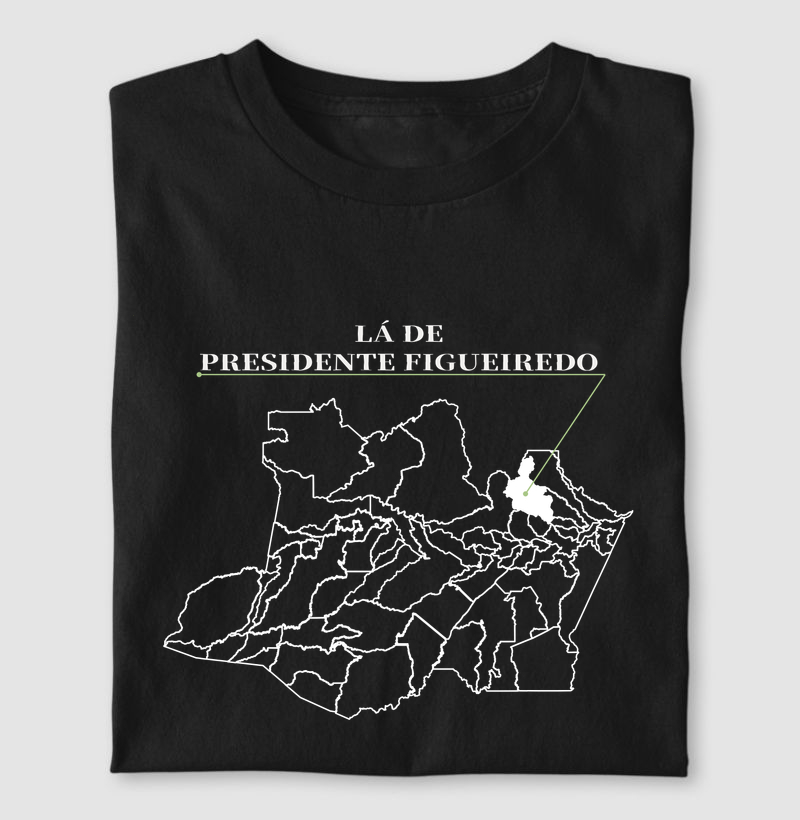 Presidente Figueiredo | Origem AM - Camiseta