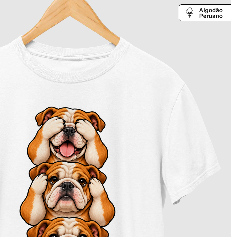 Ver, Ouvir e Falar versão Bulldog (minimal) - Camiseta Algodão Peruano