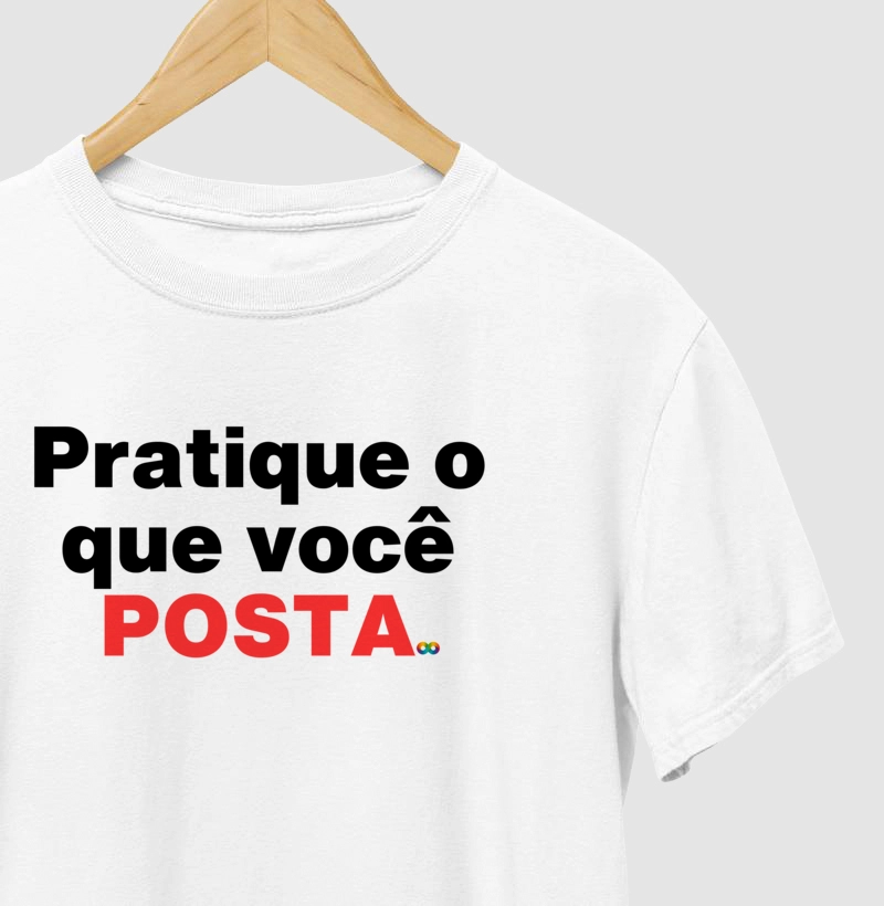 Pratique o que você posta