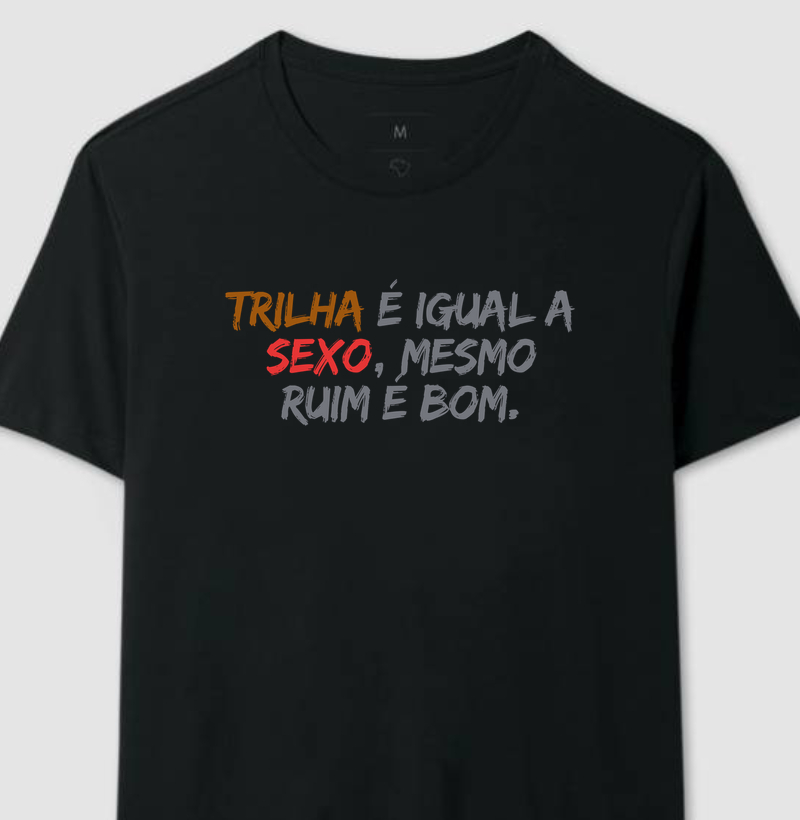Trilha é igual a sexo