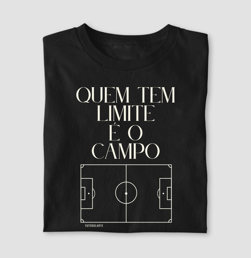 Quem tem limite é o Campo
