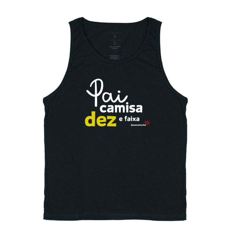 PAI CAMISA DEZ E FAIXA