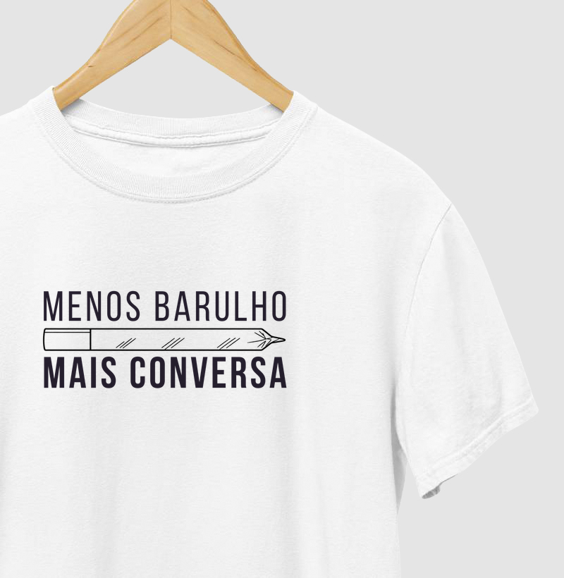 Menos barulho, mais conversa