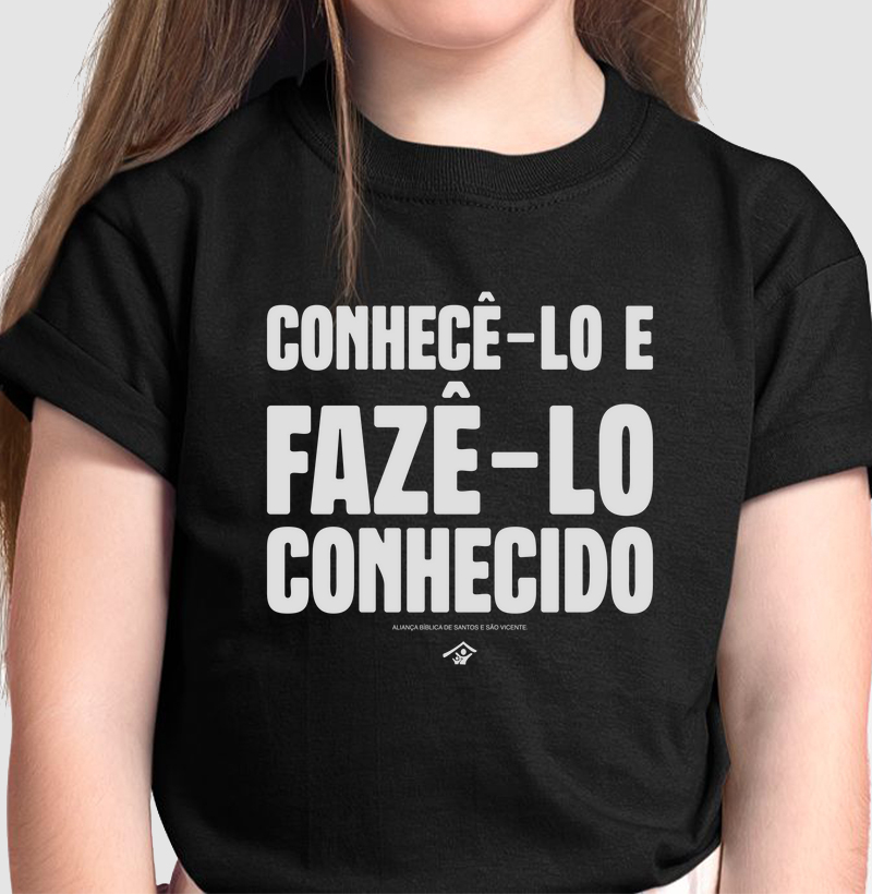 Conhecê-lo e fazê-lo conhecido