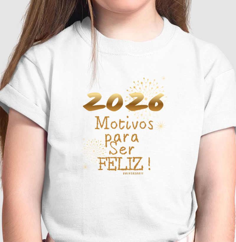 2026 Motivos pra ser feliz !