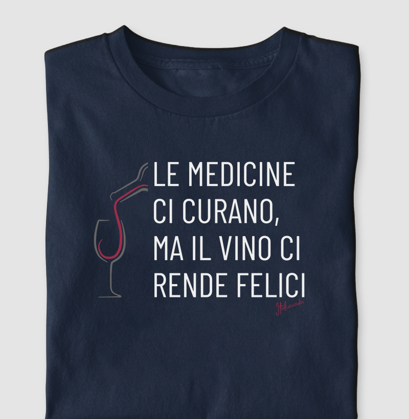 OS REMÉDIOS NOS CURAM, MAS O VINHO NOS FAZ FELIZES