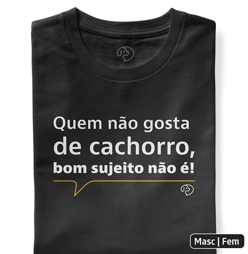 Quem não gosta de cachorro, bom sujeito não é!