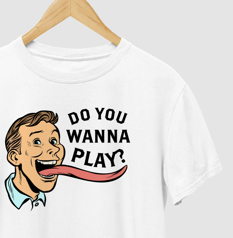 Do you wanna play