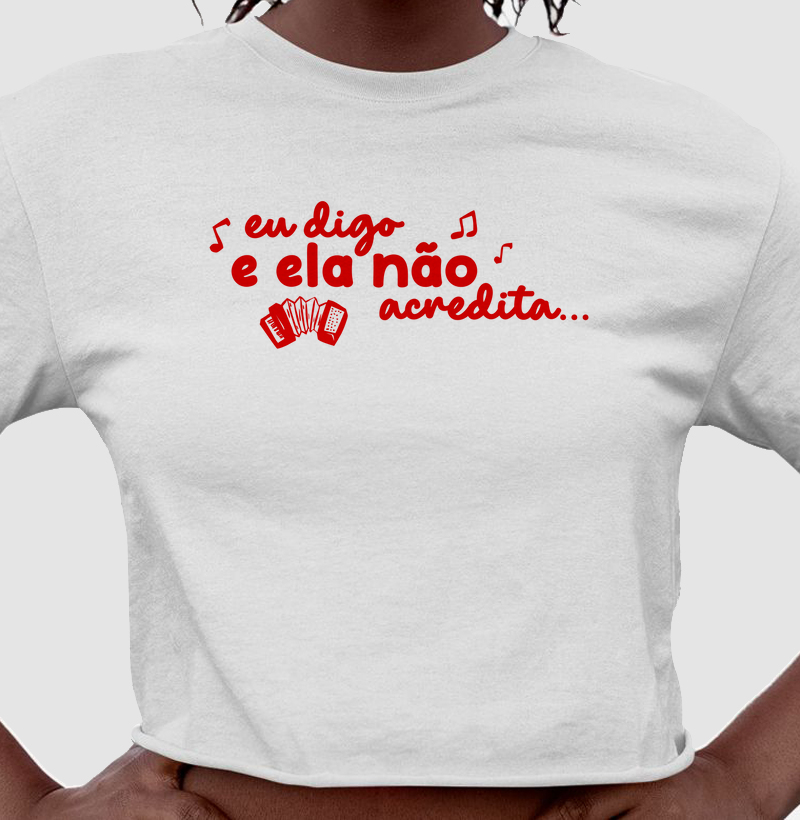 Eu digo e ela não acredita