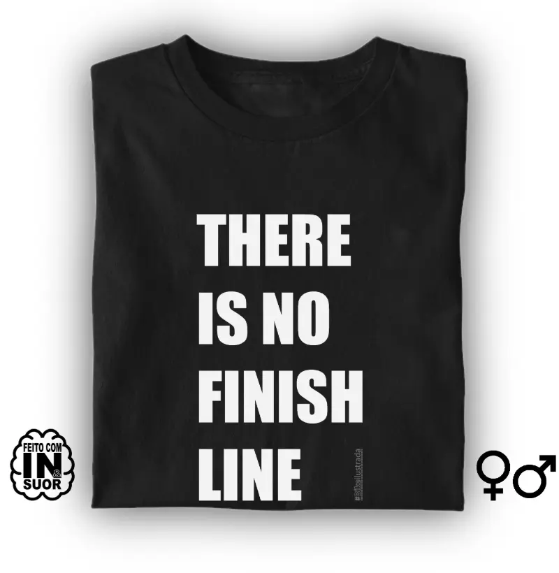 There is not Finish Line