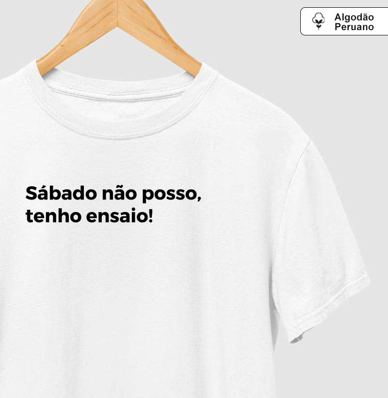 Sábado não posso, tenho ensaio