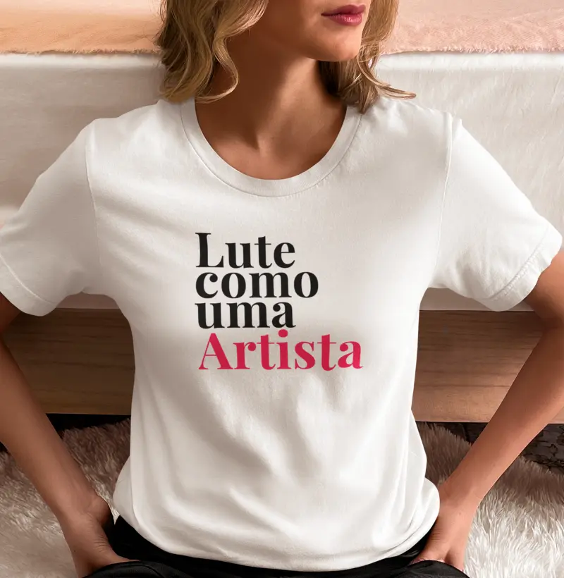 Lute como uma artista