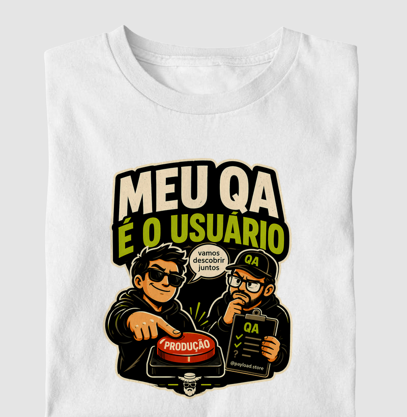 Meu QA é o Usuário (Light Mode) — Coleção Matuto Programador