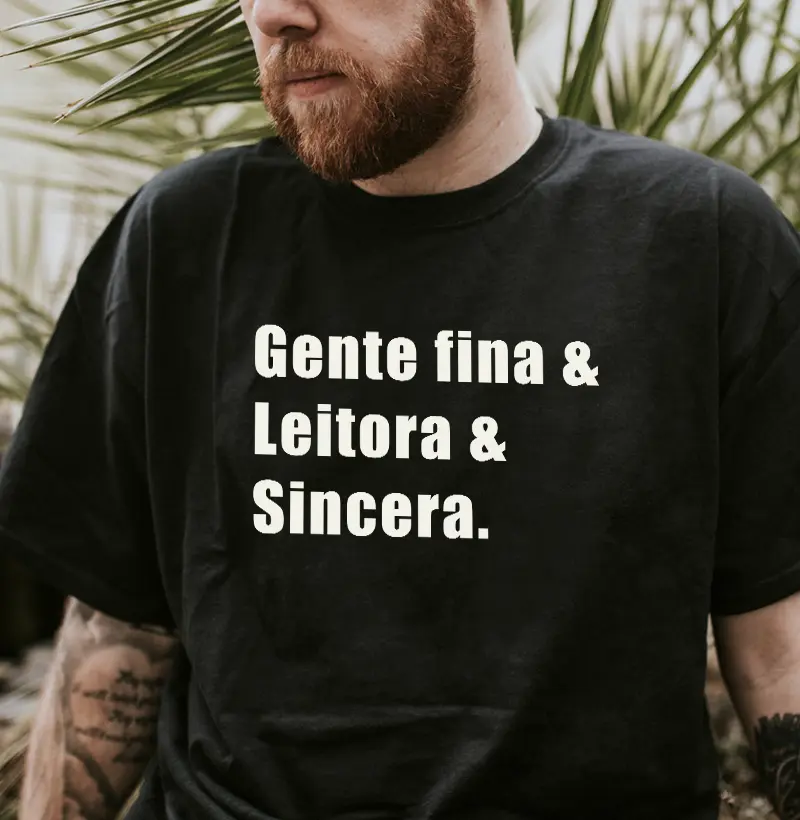 Gente fina & Leitora & Sincera.