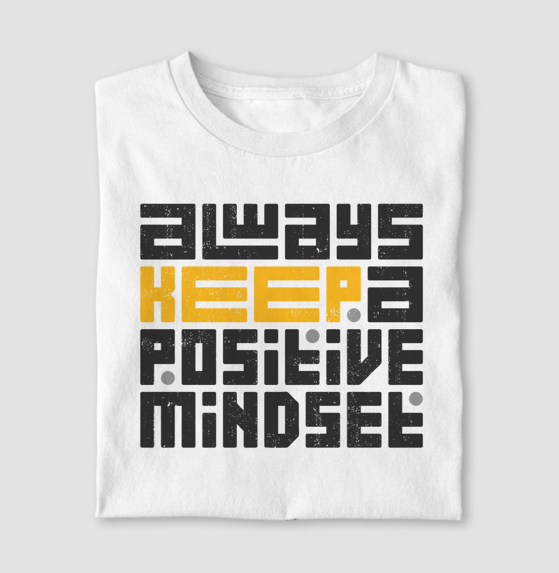 Keep a Positive Mindset